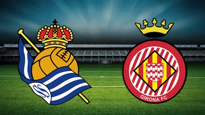 Soi kèo Real Sociedad vs Girona, 02h00 ngày 23/10, VĐQG Tây Ban Nha