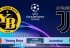 Soi kèo Young Boys vs Juventus, 03h00 ngày 13/12, UEFA Champions League