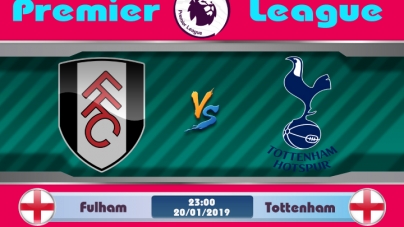 Soi kèo Fulham vs Tottenham, 23h00 ngày 20/01, Ngoại hạng Anh