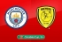 Soi kèo Manchester City vs Burton Albion, 02h45 ngày 10/01, Cúp Liên đoàn Anh