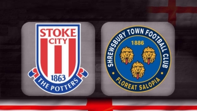 Soi kèo Stoke City vs Shrewsbury, 03h00 ngày 16/01, Cúp FA