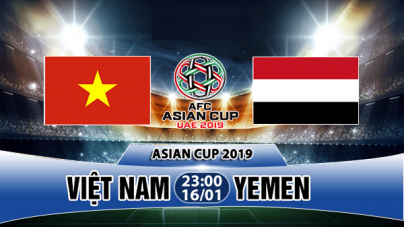 Soi kèo Việt Nam vs Yemen, 23h00 ngày 16/01, Asian Cup 2019