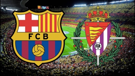 Soi kèo Barcelona vs Valladolid, 02h45 ngày 17/02, VĐQG Tây Ban Nha