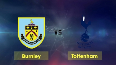 Soi kèo Burnley vs Tottenham, 19h30 ngày 23/02, Ngoại hạng Anh