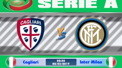 Soi kèo Cagliari vs Inter Milan, 02h30 ngày 02/03, VĐQG Italia