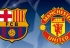 Soi kèo Barcelona vs Manchester United, 02h00 ngày 17/04, UEFA Champions League