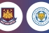 Soi kèo West Ham United vs Leicester City, 21h00 ngày 20/04, Ngoại hạng Anh