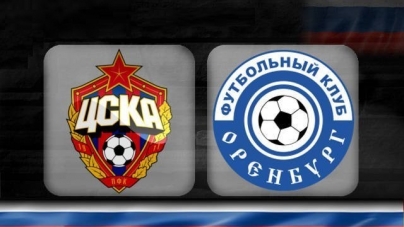 Soi kèo CSKA Moscow vs FC Orenburg, 23h00 ngày 20/07, VĐQG Nga