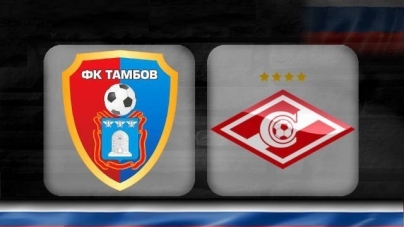 Soi kèo FC Tambov vs Spartak Moscow, 20h30 ngày 27/07, VĐQG Nga