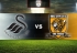 Soi kèo Swansea City vs Hull City, 21h00 ngày 03/08, Hạng nhất Anh