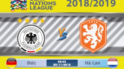 Soi kèo Đức vs Hà Lan, 02h45 ngày 20/11, UEFA Nations League