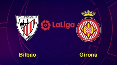 Soi kèo Athletic Bilbao vs Girona, 03h00 ngày 11/12, VĐQG Tây Ban Nha