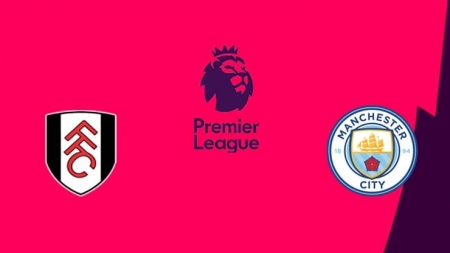 Soi kèo Fulham vs Manchester City, 19h30 ngày 30/03, Ngoại hạng Anh