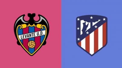 Soi kèo Levante vs Atletico Madrid, 18h00 ngày 18/05, VĐQG Tây Ban Nha